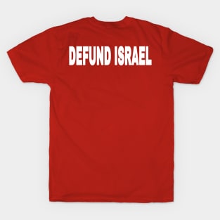 DEFUND ISRAEL - White - Back T-Shirt